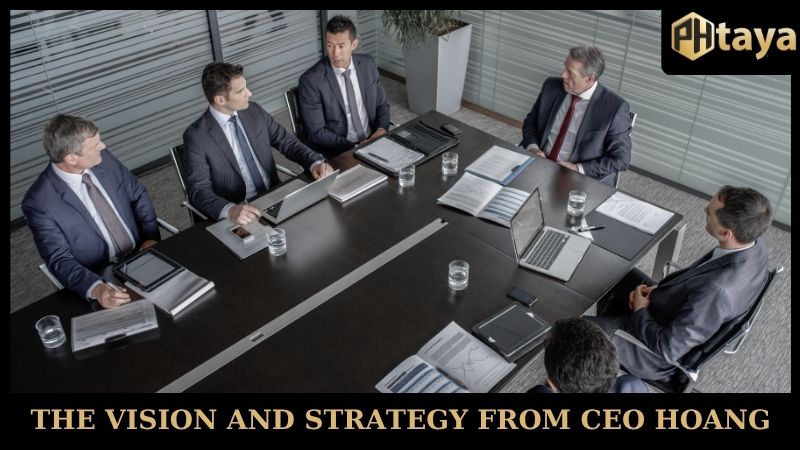 CEO Nguyen Quoc Hoang - An inspiring startup journey 7 The vision and strategy from CEO Nguyen Quoc Hoang