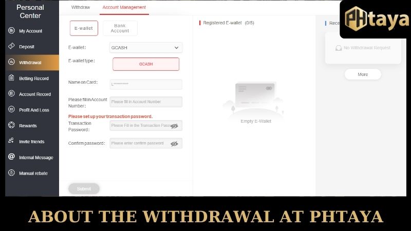 Withdrawal Phtaya - How To Make Efficient Transactions with PHTAYA 4 About the withdrawal at PHTAYA