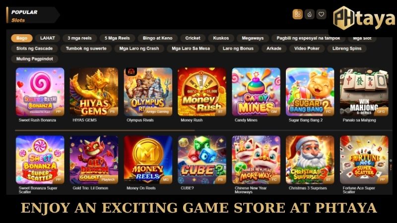 PHtaya Guide - Answers to the most frequently asked questions 7 Enjoy an exciting game store at PHtaya