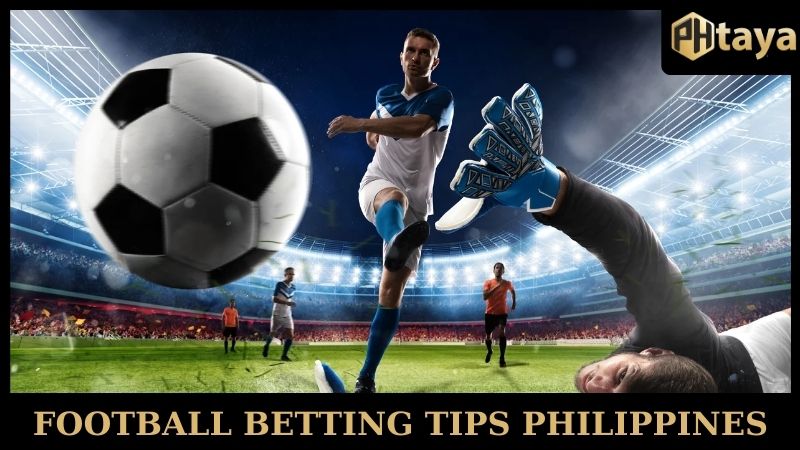 Football betting tips Phtaya - Skill for bettors 2025! 8 Football betting tips Phtaya - Skill for bettors 2025!