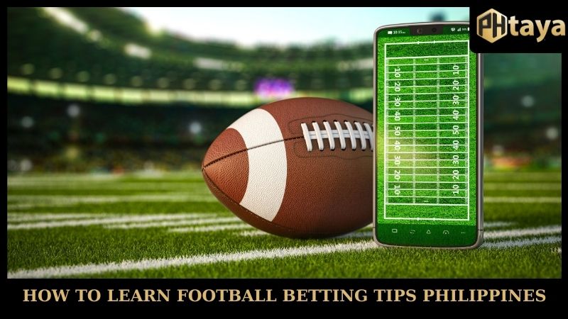 Football betting tips Phtaya - Skill for bettors 2025! 6 How to learn football betting tips Philippines
