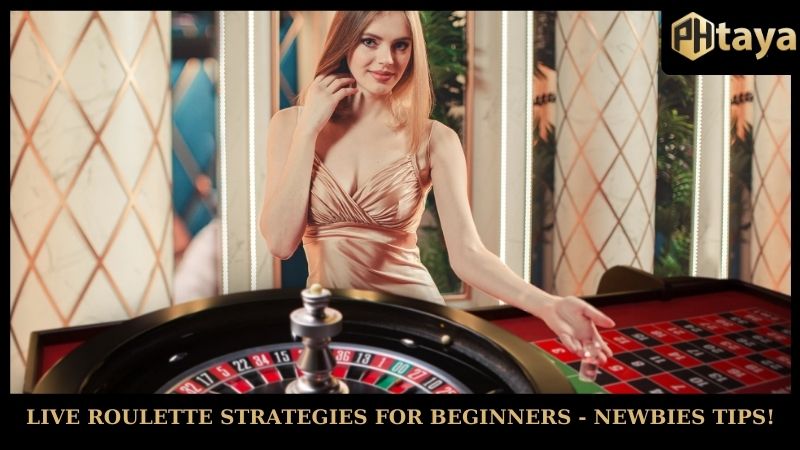 Live Roulette Strategies for Beginners - Newbies Must Know! 6 Live roulette strategies for beginners - newbies tips!