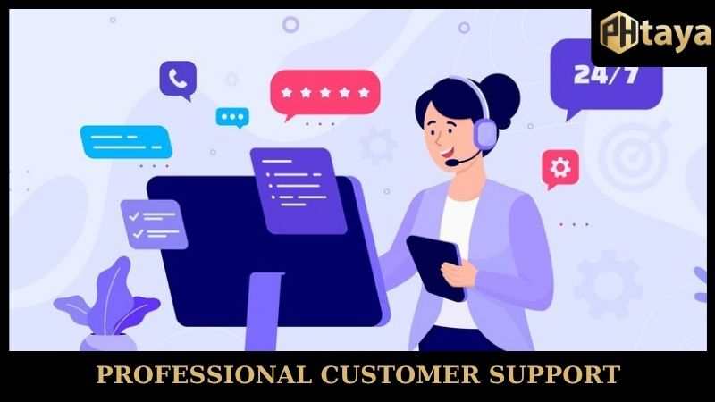 PHtaya - Transparent betting platform, strong reputation 5 Phtaya Professional customer support