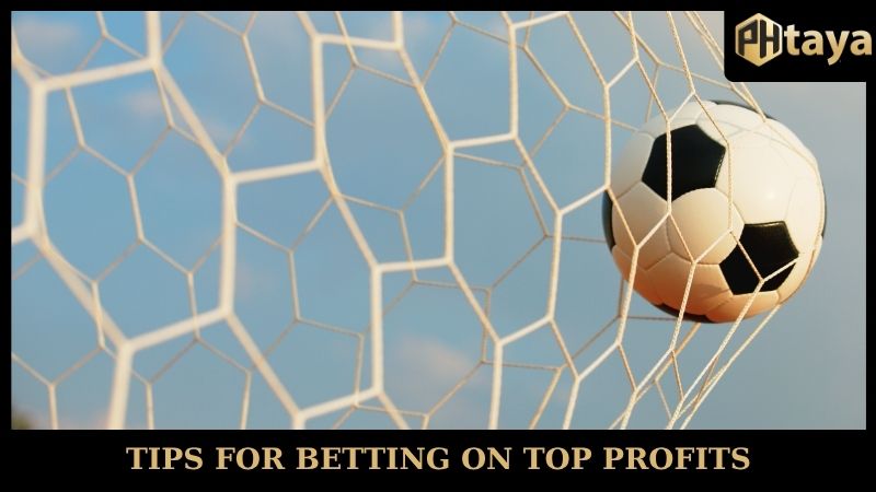 Revealing the secret to playing Football to always win against every opponent 6 Tips for betting on top profits
